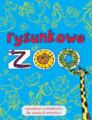 Rysunkowe ZOO [KSIĄŻKA]