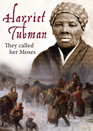 Harriet Tubman: They Called Her Moses [DVD]