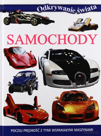 Samochody. Odkrywanie świata [KSIĄŻKA]
