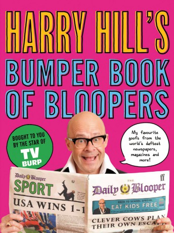 Harry Hills Bumper Book Of Bloopers Rrp 6.99 [KSIĄŻKA]