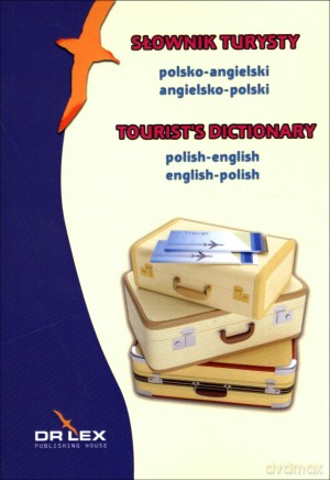 Słownik turysty. polsko-angielski, angielsko-polski [KSIĄŻKA]
