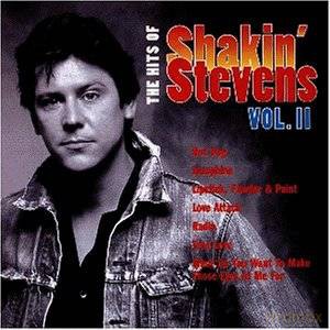 Shakin' Stevens: The Hits Of Shakin' Stevens Vol II [CD]