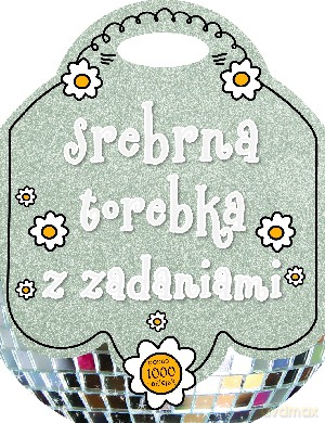 Srebrna torebka z zadaniami [KSIĄŻKA]