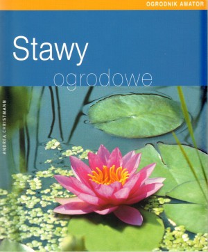 Stawy ogrodowe - Andrea Christmann [KSIĄŻKA]