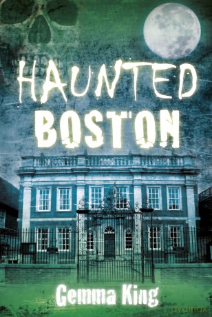 Haunted Boston [KSIĄŻKA]