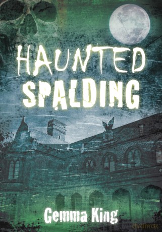 Haunted Spalding [KSIĄŻKA]