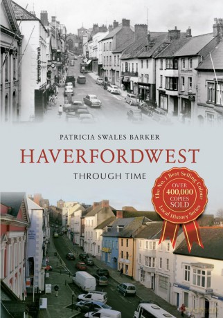 Haverfordwest Through Time [KSIĄŻKA]
