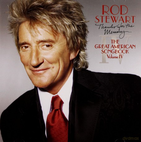 Rod Stewart: The Great American Songbook vol.4 Thanks For The Memory... [CD]