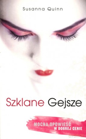 Szklane gejsze - Susanna Quinn [KSIĄŻKA]
