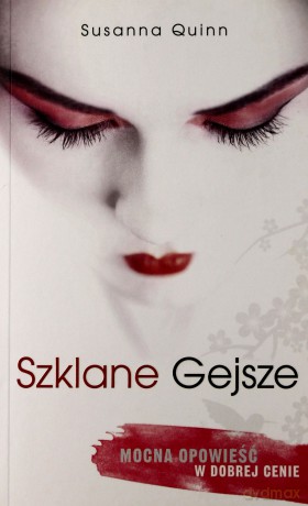 Szklane gejsze - Susanna Quinn [KSIĄŻKA]
