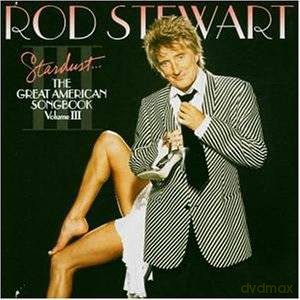 Rod Stewart: The Great American Songbook vol.3 Stardust... [CD]