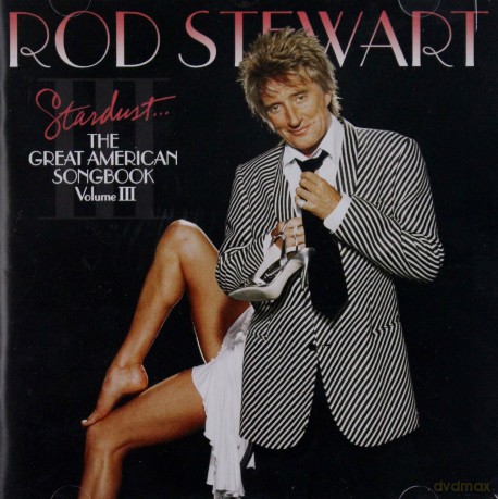 Rod Stewart: The Great American Songbook vol.3 Stardust... [CD]