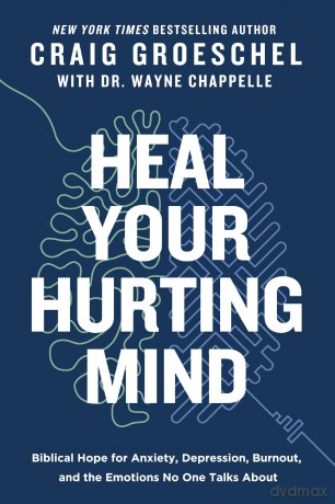 Heal Your Hurting Mind [KSIĄŻKA]