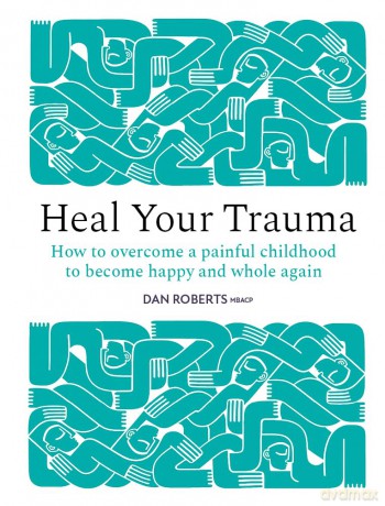 Heal Your Trauma [KSIĄŻKA]
