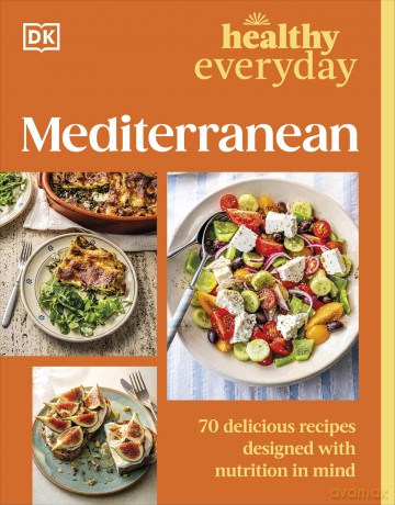 Healthy Everyday Mediterranean [KSIĄŻKA]