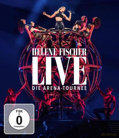Helene Fischer Live - Die Arena-Tournee [Blu-Ray]