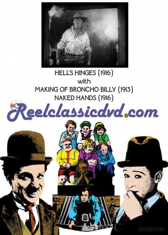 Hell's Hinges With Making Of Broncho Billy [DVD]