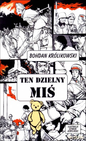 Ten dzielny miś - Bohdan Królikowski [KSIĄŻKA]