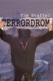Terrordrom - Tim Staffel [KSIĄŻKA]