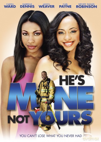 He's Mine Not Yours [DVD]