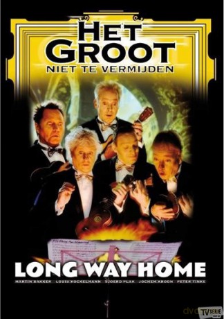 Het Groot Niet Te Vermijden - Long Way Home [DVD]