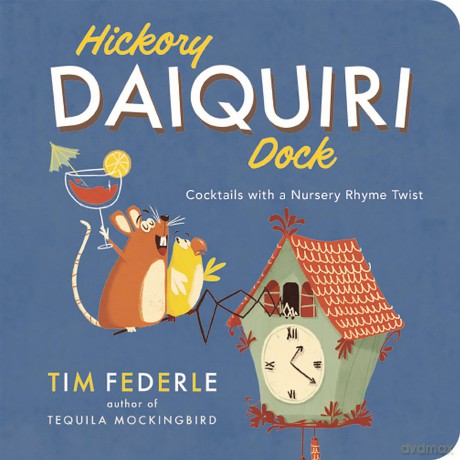 Hickory Daiquiri Dock [KSIĄŻKA]