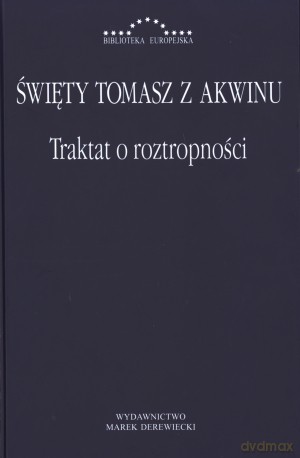Traktat o roztropności - Święty Tomasz z Akwinu [KSIĄŻKA]