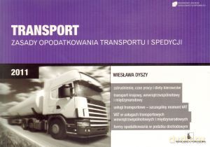 Transport. Zasady opodatkowania transportu i spedycji [KSIĄŻKA]