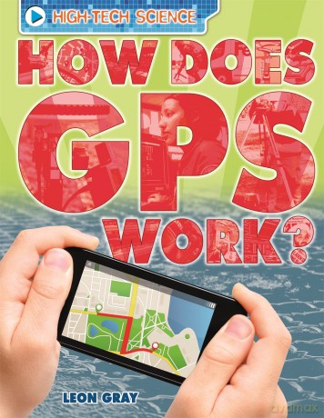 HighTech Science How Does GPS Work [KSIĄŻKA]