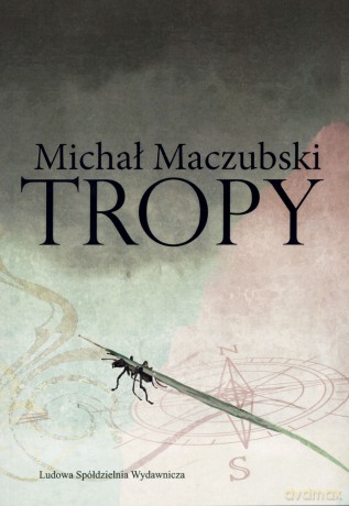 Tropy - Michał Maczubski [KSIĄŻKA]