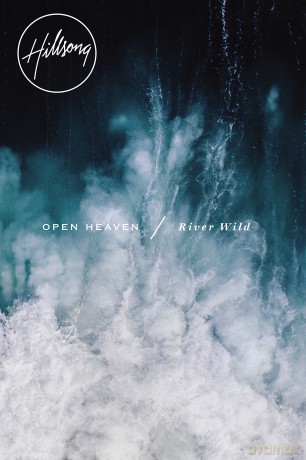 Hillsong-Open Heaven/River Wild [DVD]