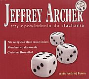 Trzy opowiadania do słuchania - Jeffrey Archer [AUDIOBOOK]