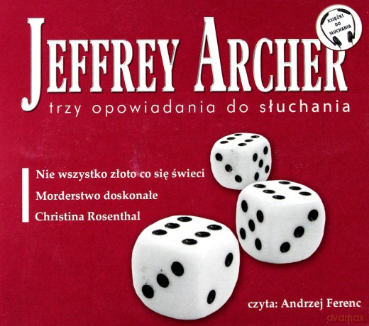 Trzy opowiadania do słuchania - Jeffrey Archer [AUDIOBOOK]