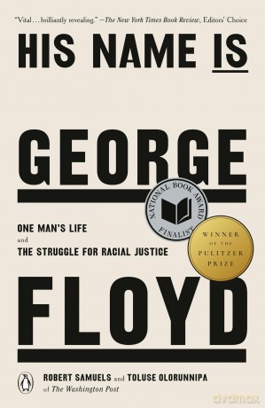 His Name Is George Floyd (Pulitzer Prize Winner) [KSIĄŻKA]