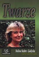 Twarze - Malina Stahre-Godycka [KSIĄŻKA]