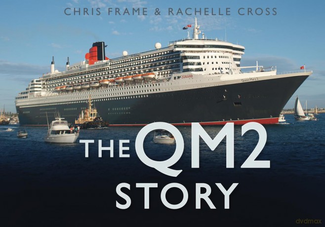 History Press The Qm2 Story [KSIĄŻKA]