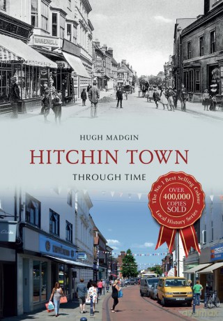 Hitchin Town Through Time [KSIĄŻKA]
