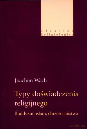 Typy doświadczenia religijnego [KSIĄŻKA]