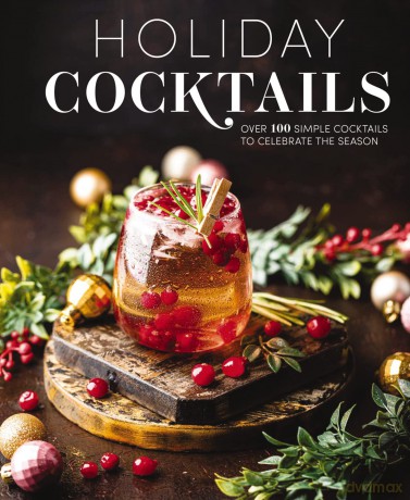 Holiday Cocktails Hb [KSIĄŻKA]