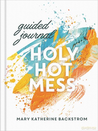 Holy Hot Mess Guided Journal [KSIĄŻKA]