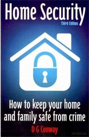 Home Security 3rd Edition [KSIĄŻKA]