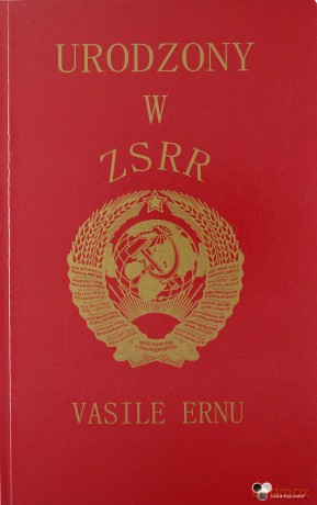 Urodzony w ZSRR - Vasile Ernu [KSIĄŻKA]
