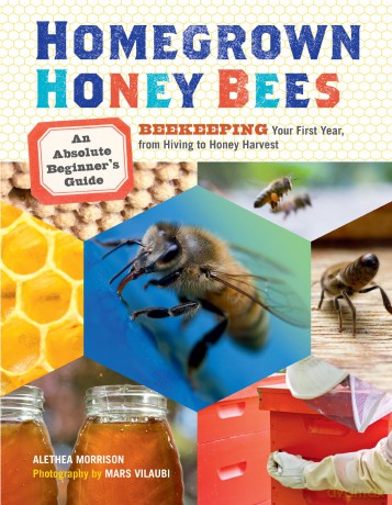 Homegrown Honey Bees [KSIĄŻKA]