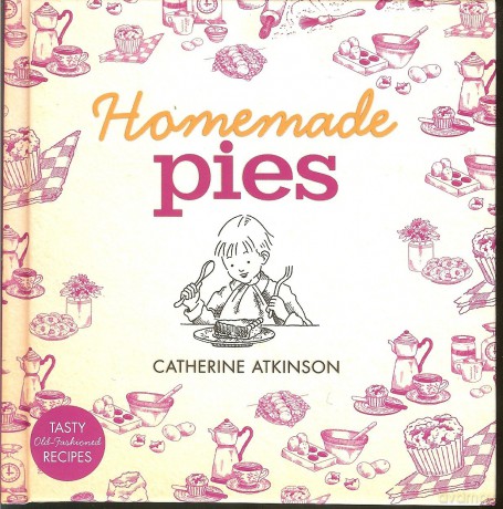 Homemade Pies [KSIĄŻKA]