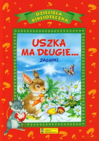 Uszka ma długie. Zagadki [KSIĄŻKA]