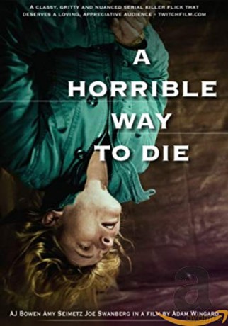 Horrible Way To Die [DVD]