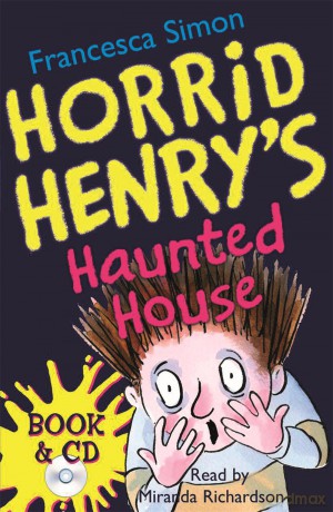 Horrid Henrys Haunted House [KSIĄŻKA]