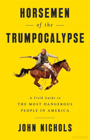 Horsemen of the Trumpocalypse [KSIĄŻKA]
