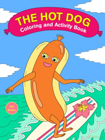 Hot Dog Coloring and Activity Book [KSIĄŻKA]