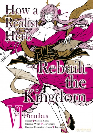 How a Realist Hero Rebuilt the Kingdom Manga Omnibus 6 [KSIĄŻKA]